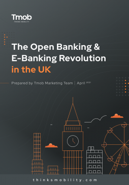 The Open Banking & E-Banking Revolution in the UK